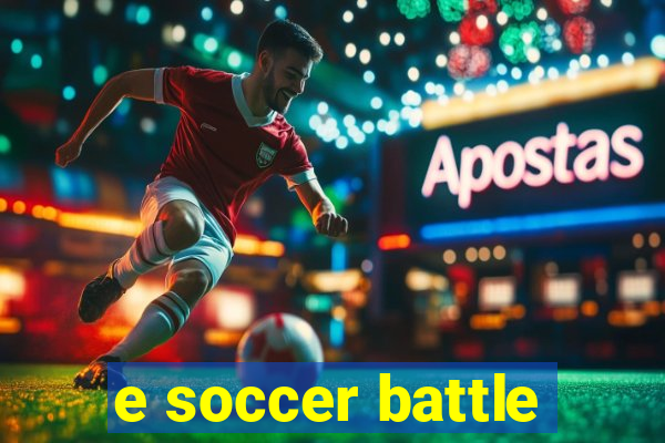 e soccer battle
